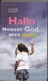 Hallo Meneer God... met Anna - Fynn - 9789043517850