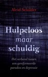 Hulpeloos maar schuldig - Aleid Schilder - 9789043523479