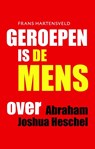 Geroepen is de mens - Frans Hartensveld - 9789043523516