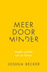 Meer door minder - Joshua Becker - 9789043527651