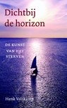 Dichtbij de horizon - Henk Veltkamp - 9789043530750