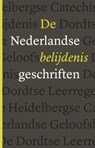 De Nederlandse Belijdenisgeschriften - Diverse auteurs - 9789043533386