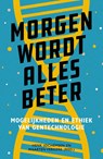 Morgen wordt alles beter - Maarten Verkerk ; Henk Jochemsen - 9789043534086
