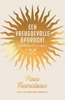 Een vreugdevolle opdracht - Paus Franciscus - 9789043534130