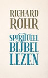 Spiritueel Bijbellezen - Richard Rohr - 9789043534185
