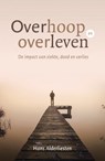 Overhoop en overleven - Hans Alderliesten - 9789043534703