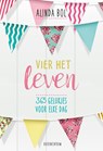 Vier het leven - Alinda Bol - 9789043536943