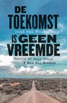 De toekomst is geen vreemde - René van Woudenberg - 9789043537919