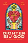 Dichter bij God - Arjan Plaisier ; Ineke Cornet - 9789043538350