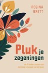 Pluk je zegeningen - Regina Brett - 9789043539869