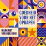 Goedheid voor het oprapen - Margriet van der Kooi - 9789043540155