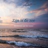 Zijn is de zee - Pieter L. de Jong - 9789043540681