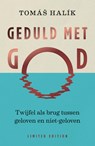 Geduld met God - Tomas Halik - 9789043541817