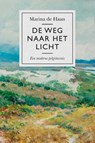 De weg naar het licht - Marina de Haan - 9789043542050