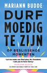 Durf moedig te zijn - Mariann Edgar Budde - 9789043543354