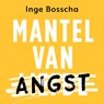 Mantel van angst - Inge Bosscha - 9789043545440