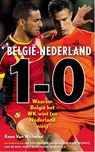 Belgie - Nederland 1-0 - Koen van Wichelen - 9789043917025