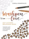 Het ultieme brushpenboek - Carla Kamphuis - 9789043921053