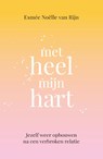 Met heel mijn hart - Esmée Noëlle van Rijn - 9789043925495