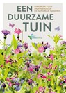 Een duurzame tuin - Albert Vliegenthart - 9789043926157