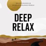 Deep Relax - Eliane Bernhard - 9789043926225