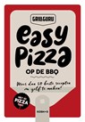 Easy Pizza op de BBQ - Grill Guru - 9789043927666