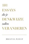 101 essays die je denkwijze zullen veranderen - Brianna Wiest - 9789043927857