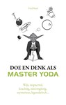 Doe en denk als Master Yoda - Fred Staal - 9789043929127