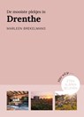 De mooiste plekjes in Drenthe - Marleen Brekelmans - 9789043929318