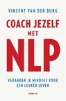 Coach jezelf met NLP - Vincent van der Burg - 9789043929950