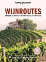 Wijnroutes - Lonely Planet - 9789043930116