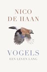 Vogels - Nico de Haan - 9789043930512
