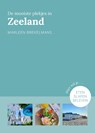 De mooiste plekjes in Zeeland - Marleen Brekelmans - 9789043932745