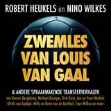 Zwemles van Louis van Gaal, Nino Wilkes ; Robert Heukels -  - 9789043932844