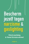 Bescherm jezelf tegen narcisme & gaslighting - Ramani Durvasula - 9789043933247