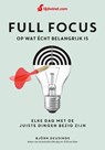 Full focus op wat écht belangrijk is - Björn Deusings - 9789043933827