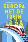 Europa met de trein -  - 9789043935906