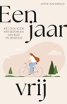 Een jaar vrij - Karine Hoenderdos - 9789043936347
