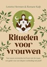 Rituelen voor vrouwen - Romane Kuijt ; Lenette Hermsen - 9789043936392