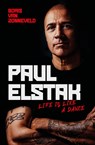 Life Is Like a Dance - Paul Elstak - Boris van Zonneveld - 9789043937054