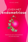 Leven met endometriose - Kim de Lange - 9789043937535