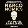 Narconomics: How to Run a Drug Cartel - Tom Wainwright - 9789043938488