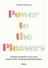 Power to the Pleasers - Inger Strietman - 9789043938648