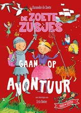De Zoete Zusjes gaan op avontuur, Hanneke de Zoete -  - 9789043938747