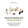 Doe en denk als Taylor Swift - Josephine Inez - 9789043938877