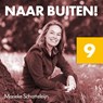 Naar buiten! Begin en einde op de Veluwe 9 - Marieke Schatteleijn - 9789043941709