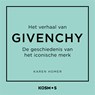 Het verhaal van Givenchy - Karen Homer - 9789043942041