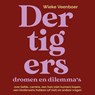 Dertigers, dromen en dilemma's - Wieke Veenboer - 9789043942645