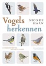Vogels herkennen - Nico de Haan ; Elwin van der Kolk - 9789043943000