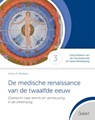 De medische renaissance van de twaalfde eeuw - Johan R. Boelaert - 9789044131918